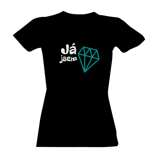Tričko s potiskem Já jsem...diamant