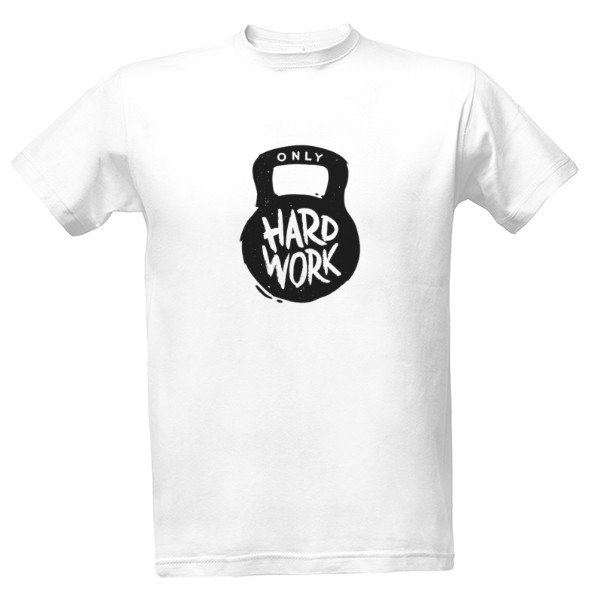 Tričko s potiskem Only hard work triko do fitka